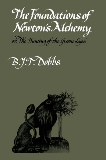 Foundations of Newton's Alchemy