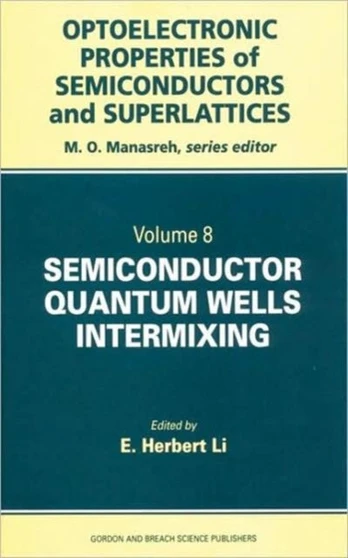 Semiconductor Quantum Well Intermixing