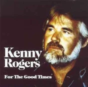 CD Kenny Rogers - For The Good Times