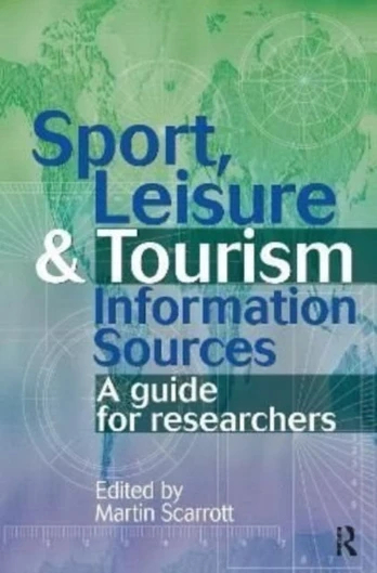 Sport, Leisure and Tourism Information Sources