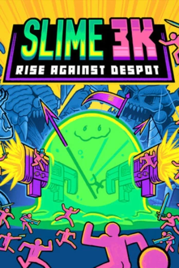 Slime 3K: Rise Against Despot PC