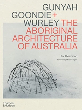 Gunyah, Goondie & Wurley
