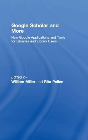 Google Scholar and More