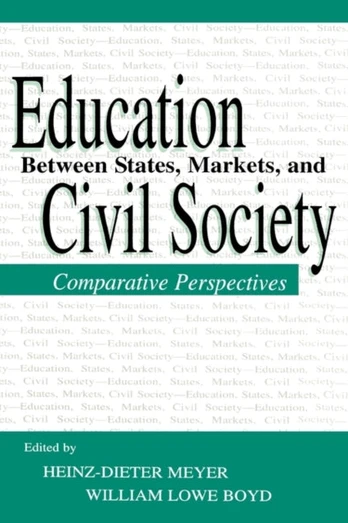 Education Between State, Markets, and Civil Society
