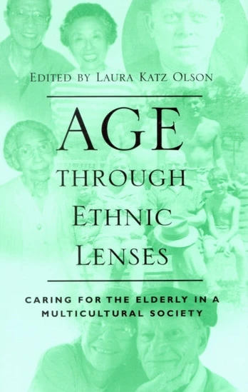 Age through Ethnic Lenses - Minkštas viršelis