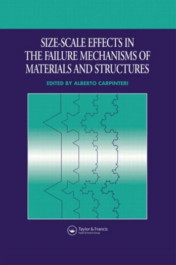 Size-Scale Effects in the Failure Mechanisms of Materials and Structures
