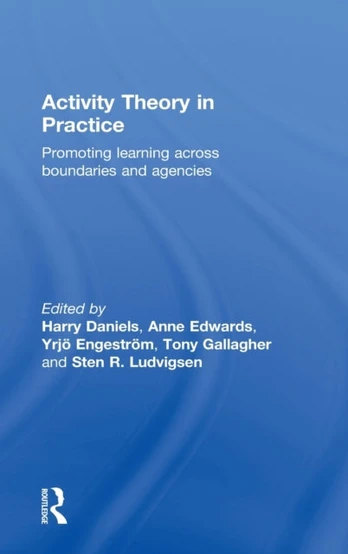 Activity Theory in Practice