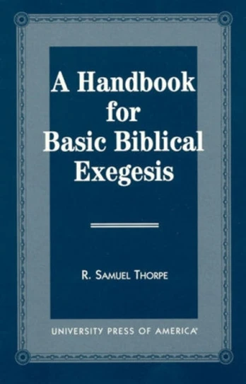 Handbook for Basic Biblical Exegesis