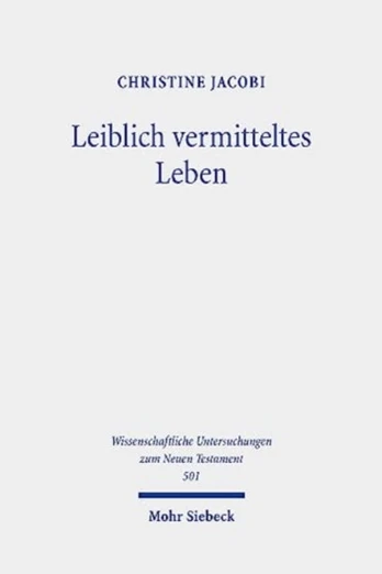 Leiblich vermitteltes Leben