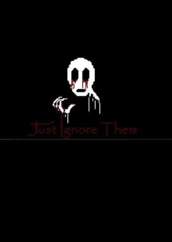 Just Ignore Them PC