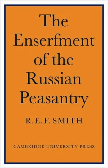 Enserfment Russian Peasant