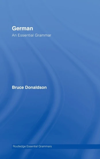 German: An Essential Grammar