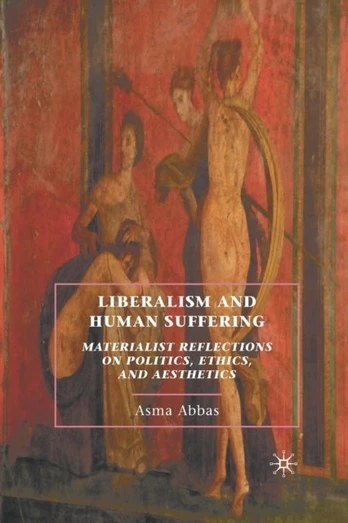 Liberalism and Human Suffering