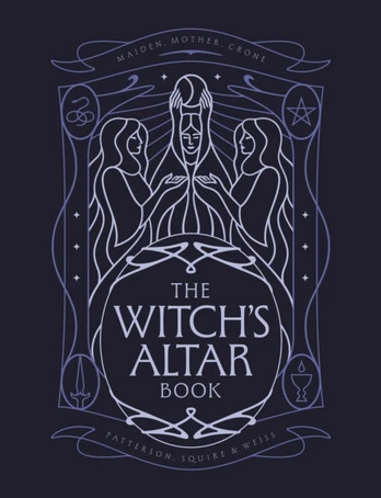 Witch's Altar Book, The definitive guide to modern witchcraft
