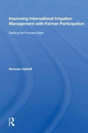 Improving International Irrigation Management With Farmer Participation