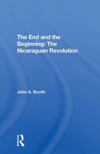 End And The Beginning: The Nicaraguan Revolution