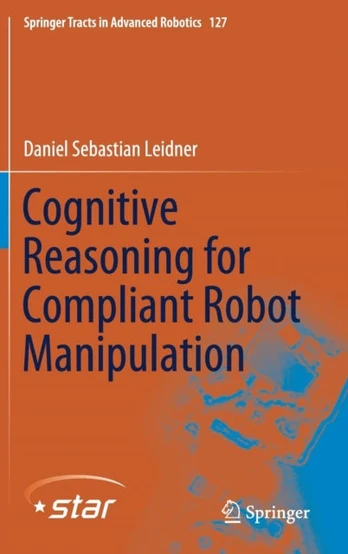 Cognitive Reasoning for Compliant Robot Manipulation