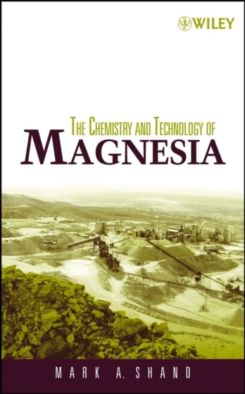 Chemistry and Technology of Magnesia