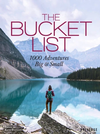 Bucket List, 1000 Adventures Big & Small