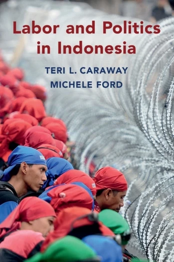 Labor and Politics in Indonesia - Minkštas viršelis