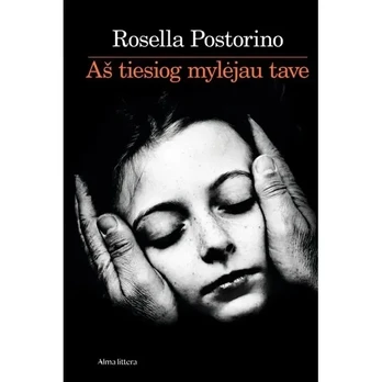 Knyga AŠ TIESIOG MYLĖJAU TAVE