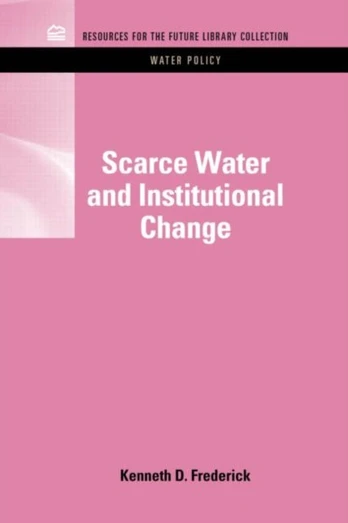 Scarce Water and Institutional Change