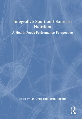 Integrative Sport and Exercise Nutrition