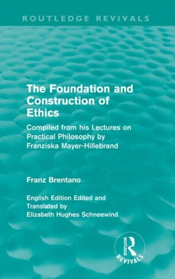 Foundation and Construction of Ethics (Routledge Revivals)