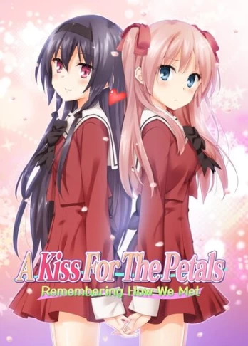 A Kiss for the Petals: Remembering How We Met PC