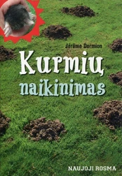 Kurmių naikinimas kaina