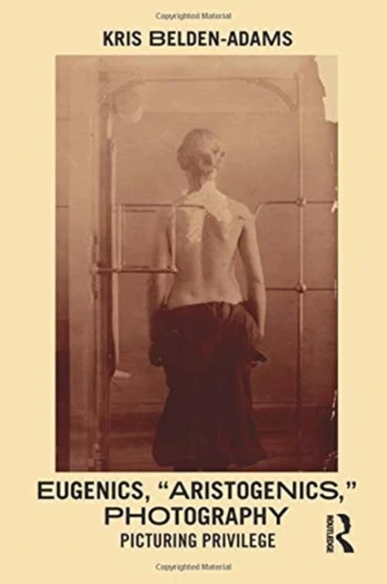 Eugenics, 'Aristogenics', Photography