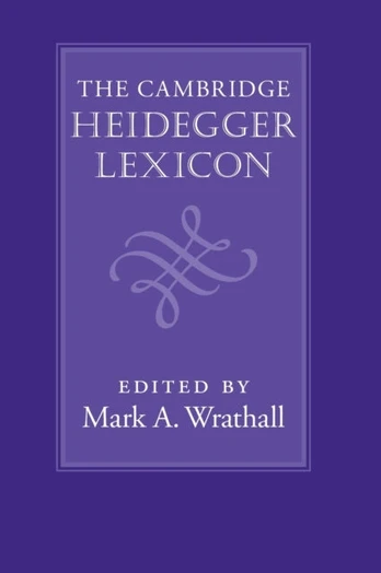 Cambridge Heidegger Lexicon