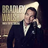 CD Bradley Walsh - When You're Smiling