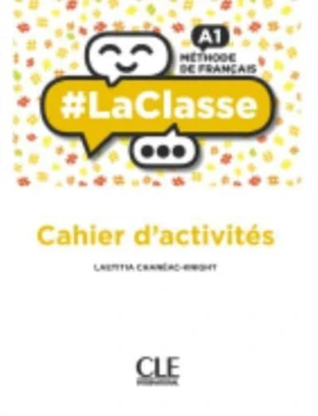 #LaClasse - Niveau A1 - Cahier d'activites