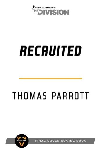 Tom Clancy's The Division: Recruited