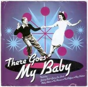 CD Various - There Goes My Baby