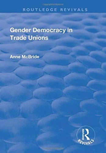 Gender Democracy in Trade Unions