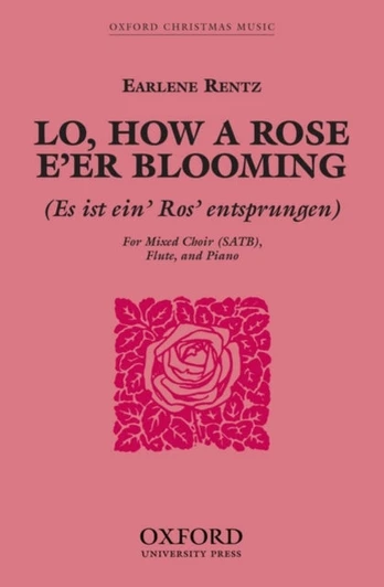Lo, how a Rose e'er blooming