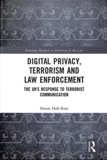 Digital Privacy, Terrorism and Law Enforcement