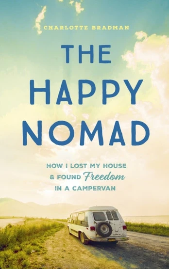 Happy Nomad, Live with less and find what really matters