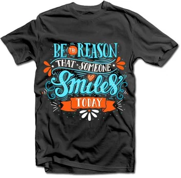 Marškinėliai "Be the reason that someone smiles"