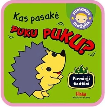 KNYGA Kas pasakė.Puku puku?