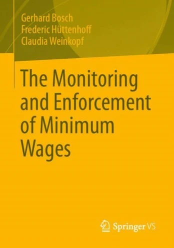 Monitoring and Enforcement of Minimum Wages