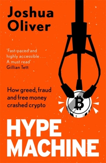 Hype Machine: Inside the Cult of Crypto