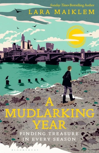 Mudlarking Year, Finding Treasure in Every Season