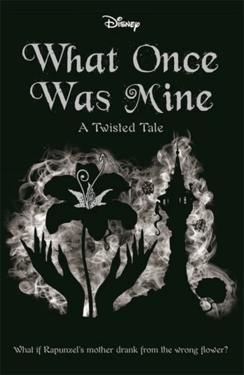 Disney Princess Rapunzel: What Once Was Mine
