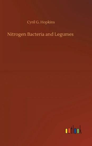 Nitrogen Bacteria and Legumes