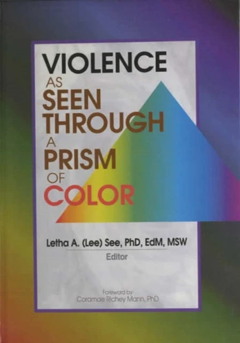 Violence as Seen Through a Prism of Color