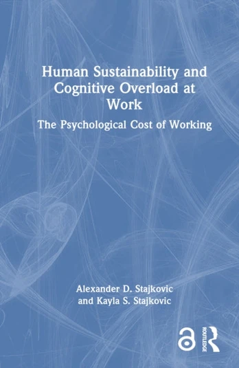 Human Sustainability and Cognitive Overload at Work