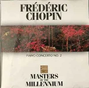 CD Frédéric Chopin - Piano Concerto No. 2